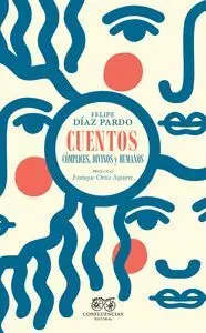 CUENTOS CÓMPLICES, DIVINOS Y HUMANOS