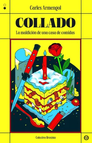 COLLADO. LA MALDICION DE UNA CASA DE COMIDAS