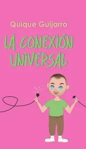 LA CONEXION UNIVERSAL