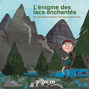 L'ENIGME DES LACS ENCHANTES