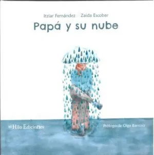 PAPÁ Y SU NUBE.