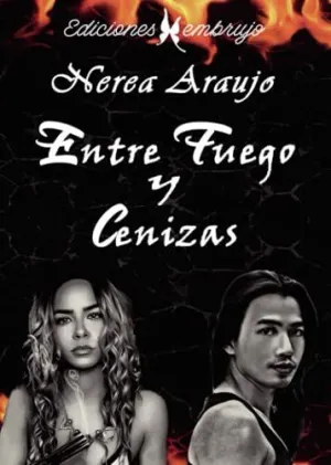 Entre Fuego y Cenizas