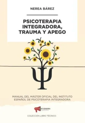 Psicoterapia Integradora Trauma y Apego