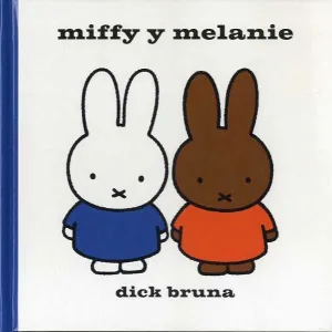 MIFFY Y MELANIE MIFFY Y MELANIE