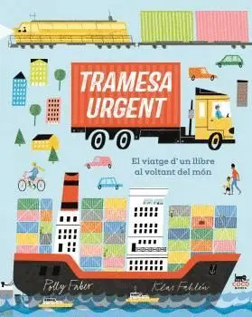 TRAMESA URGENT. EL VIATGE D´UN LLIBRE AL VOLTANT DEL MÓN TRAMESA URGENT. EL VIATGE D´UN LLIBRE AL VOLTANT DEL MÓN