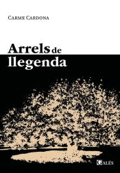ARRELS DE LLEGENDA.