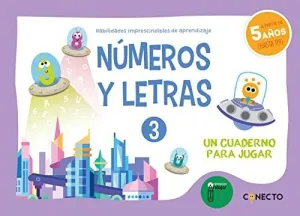 Numeros y Letras 3 un Cuaderno para Jugar 5 Años