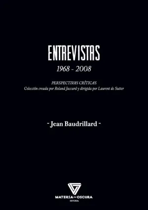 ENTREVISTAS 1968-2008. PERSPECTIVAS CRÍTICAS