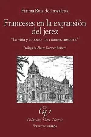 Franceses en la Expansion del Jerez