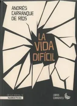 LA VIDA DIFÍCIL.