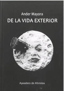 DE LA VIDA EXTERIOR.