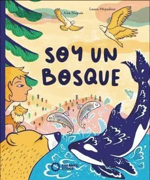 SOY UN BOSQUE.
