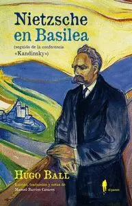 NIETZSCHE EN BASILEA <BR>