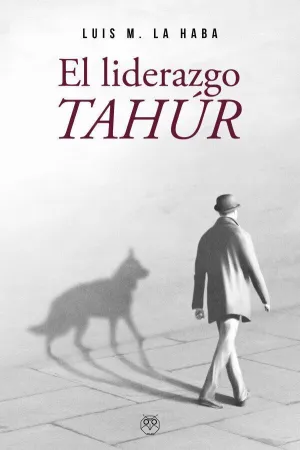 LIDERAZGO TAHUR, EL