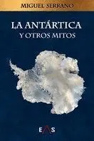 LA ANTARTICA Y OTROS MITOS