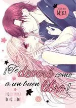 TE DEVORÉ COMO A UN BUEN LIBRO.
