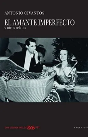 EL AMANTE IMPERFECTO Y OTROS RELATOS