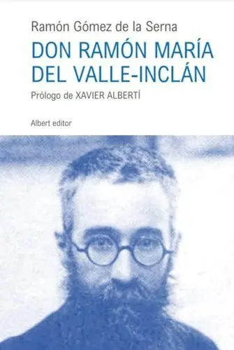 Don Ramon Maria del Valle-Inclan