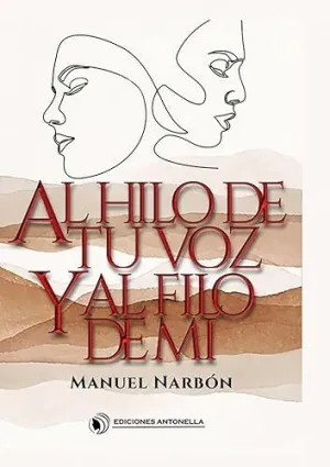 Al Hilo de tu Voz y Al Filo de mi