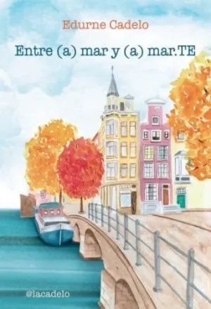 Entre (A)Mar y (A)Mar. te