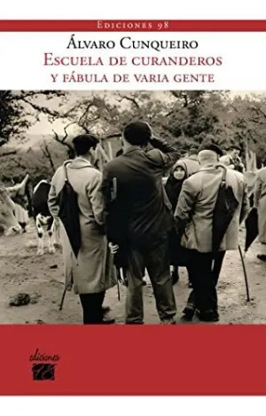 Escuela de Curanderos y Fabula de Varia Gente