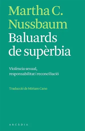 BALUARDS DE SUPÈRBIA. VIOLÈNCIA SEXUAL, RESPONSABILITAT I RECONCILIACIÓ