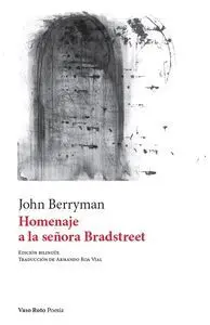 HOMENAJE A LA SEÑORA BRADSTREET (EDICION BILINGÜE)