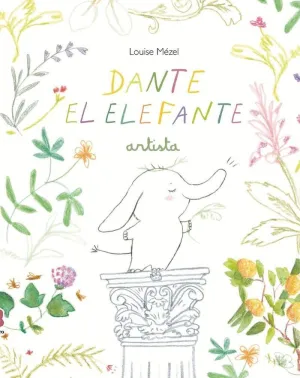 DANTE EL ELEFANTE ARTISTA.