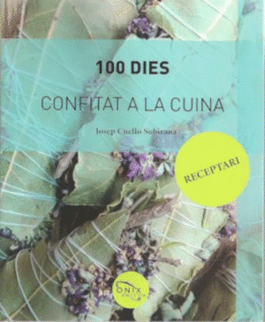 100 DIES CONFITART A LA CUINA.