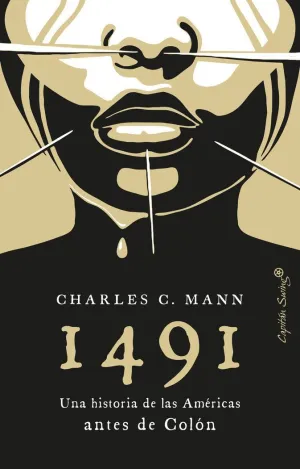 1491: UNA HISTORIA DE LAS AMERICAS ANTES DE COLON