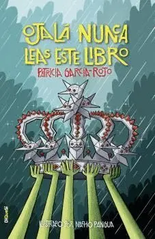 OJALA NUNCA LEAS ESTE LIBRO.