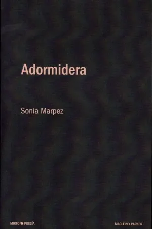 ADORMIDERA. ADORMIDERA.