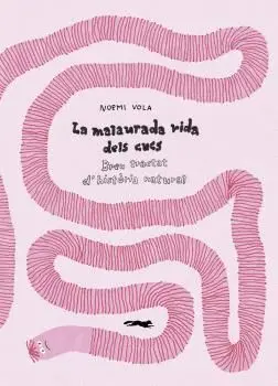 LA MALAURADA VIDA DELS CUCS. BREU TRACTAT D´HISTORIA NATURAL LA MALAURADA VIDA DELS CUCS. BREU TRACTAT D´HISTORIA NATURAL