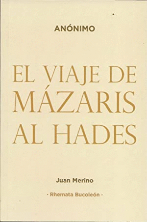 EL VIAJE DE MÁZARIS AL HADES
