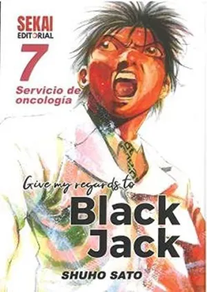 GIVE MY REGARDS TO BLACK JACK 07