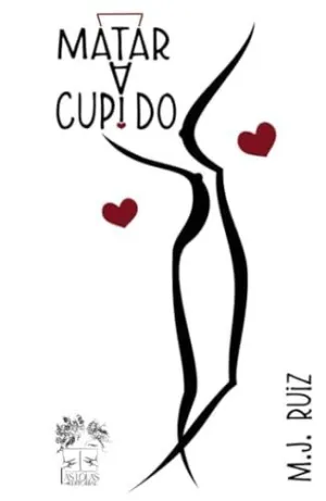 Matar a Cupido