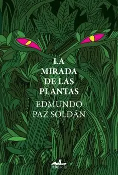 LA MIRADA DE LAS PLANTAS.