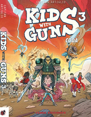 KIDS WITH GUNS 3. CODA