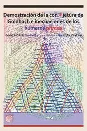 DEMOSTRACION DE LA CONJETURA DE GOLDBACH E INECUACIONES DE LOS NUMEROS PRIMOS.