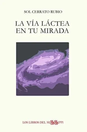 La Via Lactea en tu Mirada