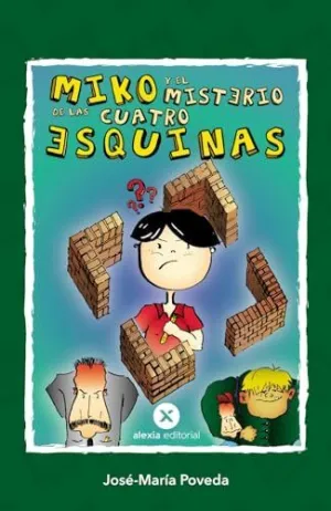 Miko y el Misterio de las Cuatro Esquinas
