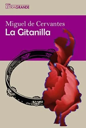La Gitanilla Edicion en Letra Grande