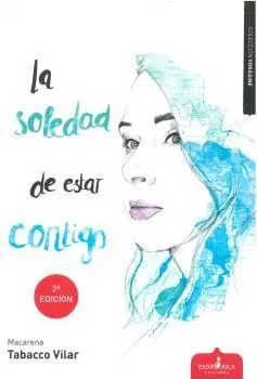 LA SOLEDAD DE ESTAR CONTIGO.