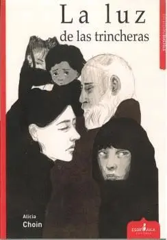 LA LUZ DE LAS TRINCHERAS.