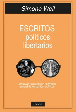 ESCRITOS POLÍTICOS LIBERTARIOS ESCRITOS POLÍTICOS LIBERTARIOS
