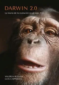 DARWIN 2.0: LA TEORÍA DE LA EVOLUCIÓN EN EL SIGLO XXI