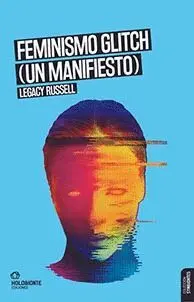 FEMINISMO GLITCH (UN MANIFIESTO).