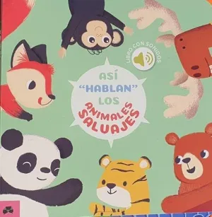 Asi Hablan los Animales Salvajes