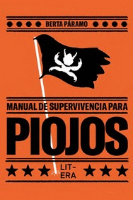 MANUAL DE SUPERVIVENCIA PARA PIOJOS.