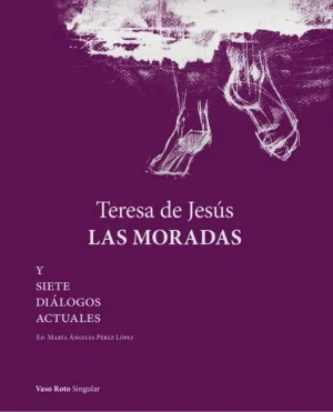 LAS MORADAS Y SIETE DIALOGOS ACTUALES